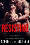 Resisting by Chelle Bliss