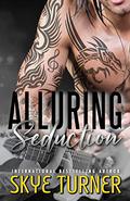 Alluring Seduction by Skye Turner
