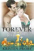 Forever with Me by Kristen Proby