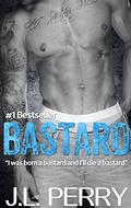 Bastard by J.L. Perry
