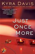 Just Once More (Just One Night #1.5) by Kyra Davis