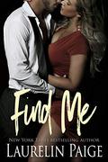 Find Me by Laurelin Paige