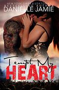 Tempt My Heart by Danielle Jamie