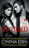 Shattered by Cynthia Eden, Abby Craden