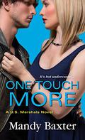 One Touch More (U.S. Marshals #3) by Mandy Baxter