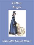 Fallen Angel by Charlotte Louise Dolan