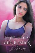 High Heels and Lipstick (Deep Secrets and Hope #3) by Jo Ramsey