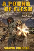 A Pound of Flesh by Shawn Chesser