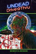Undead Drive-Thru by Justin T. Coons
