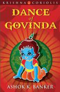 Dance of Govinda by Ashok K. Banker