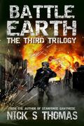 Battle Earth: The Third Trilogy (Battle Earth #7-9) by Nick S. Thomas