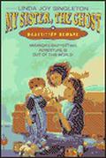 Babysitter Beware (My Sister, the Ghost #4) by Linda Joy Singleton