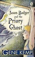 Jason Bodger and the Priory Ghost by Gene Kemp