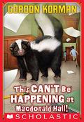 This Can't Be Happening at Macdonald Hall! by Gordon Korman