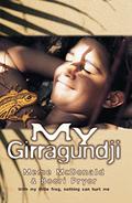 My Girragundji (My Girragundji #1) by Meme McDonald