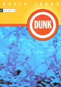 Dunk by David Lubar