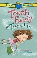 Tooth Fairy in Trouble  (I Am Reading) by Julia Jarman