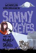 Sammy Keyes and the Night of Skulls (Sammy Keyes #14) by Wendelin Van Draanen