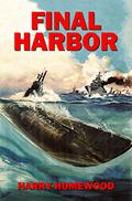 Final Harbor: Volume 1 by Harry Homewood