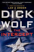 The Intercept (Jeremy Fisk #1) by Dick Wolf