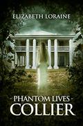 Collier (Phantom Lives #1) by Elizabeth Loraine