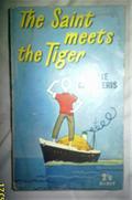 The Saint Meets the Tiger (Simon Templar 'The Saint' #1) by Leslie Charteris