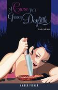 A Curse for Gracey Daylittle (Love & War #1) by Amber Fisher