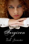 Forgiven by Tich Brewster