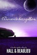 The Farmer's Daughter  (A Tri-Star System Story Book 2) by Aaron Hall