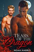 Tears of the Dragon (Drake's Street #3) by Noah Harris
