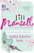 Nadia Knows Best by Jill Mansell