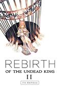 Rebirth of the Undead King by Ink Bamboo