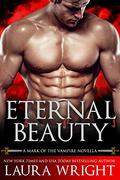 ETERNAL BEAUTY by Laura Wright