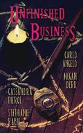 Unfinished Business by Cassandra Pierce
