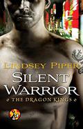 Silent Warrior (Dragon Kings #0.5) by Lindsey Piper