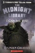I Can See You (The Midnight Library #7) by Damien Graves