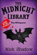 The Whisperer (The Midnight Library #9) by Nick Shadow