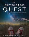 The Simpleton Quest by Mark Wayne McGinnis