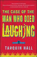The Case of the Man Who Died Laughing: From the Files of Vish Puri, Most Private Investigator (Vish Puri #2) by Tarquin Hall
