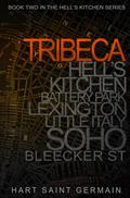 Tribeca (Hell's Kitchen #2) by Callie Hart