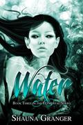 Water (Elemental #3) by Shauna Granger