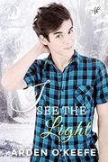 I See the Light (Elves After Dark #5) by Arden O'Keefe