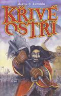 Křivé ostří by Martina D. Antonín