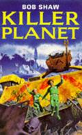 Killer Planet by Bob Shaw