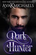 Warrior of Darkness: Dark Hunter by Ava K. Michaels