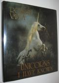 Unicorns I Have Known by Robert Vavra