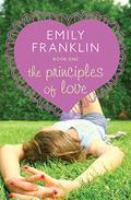 The Principles of Love by Emily Franklin