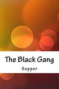 The Black Gang (Bulldog Drummond #2) by Sapper