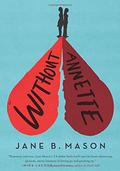 Without Annette by Jane B. Mason