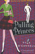 Pulling Princes (Calypso Chronicles #1) by Tyne O'Connell